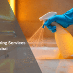Transform Your Space: The Ultimate Guide to Deep Cleaning Services Dubai
