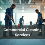 Commercial Cleaning Services Dubai | Office Cleaning UAE