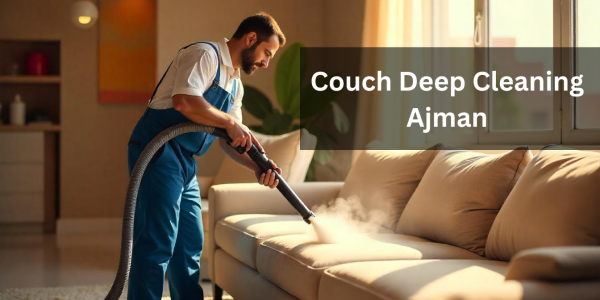 Professional Couch Deep Cleaning Ajman Services