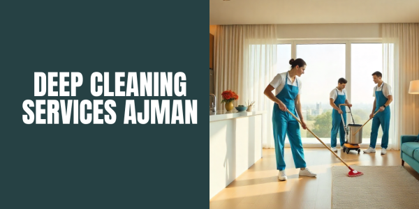 Deep Cleaning Services Ajman | AMPC Dubai & Sharjah