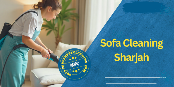 Sofa Cleaning Sharjah by AMPC UAE | Sofa Care Expert